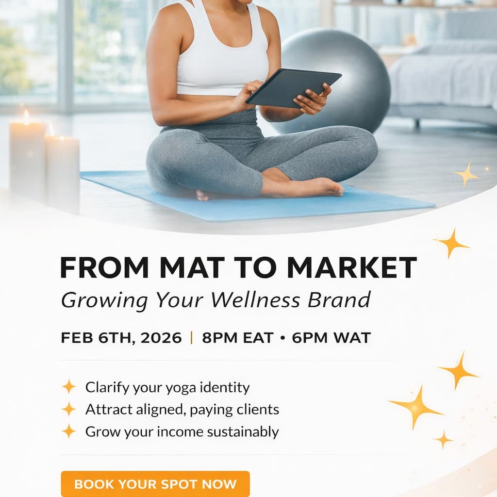 FROM YOUR MAT TO THE MARKET: Growing Your Wellness Brand
